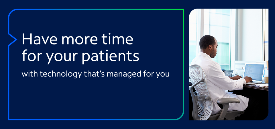Have more time for your patients