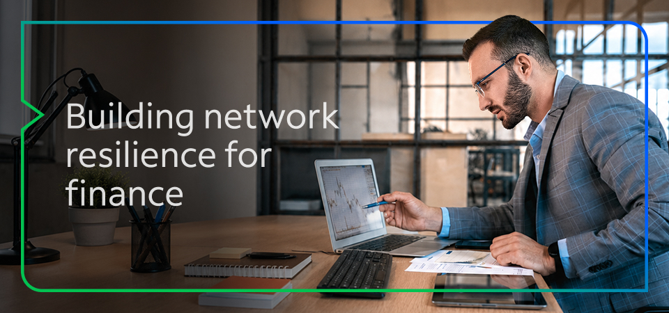 Building network resilience for finance